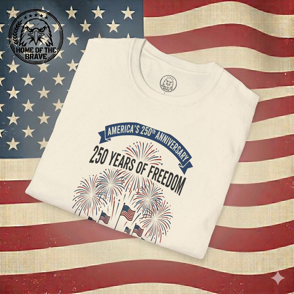 250 Years of Freedom T-Shirt – American Independence Celebration Tee